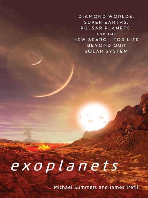 Title details for Exoplanets by Michael E. Summers - Available